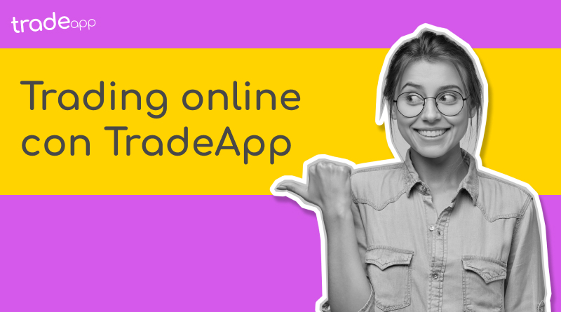 Trading online con TradeApp